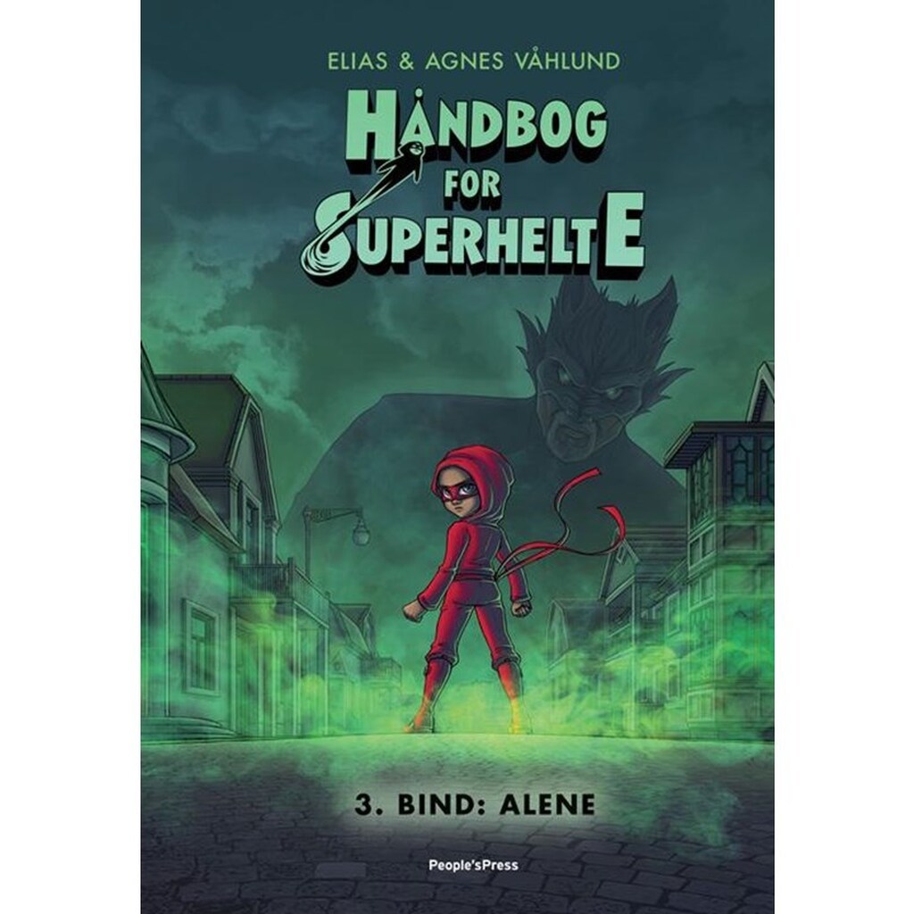 Håndbog for superhelte 3: Alene - Børnebog - Hardcover