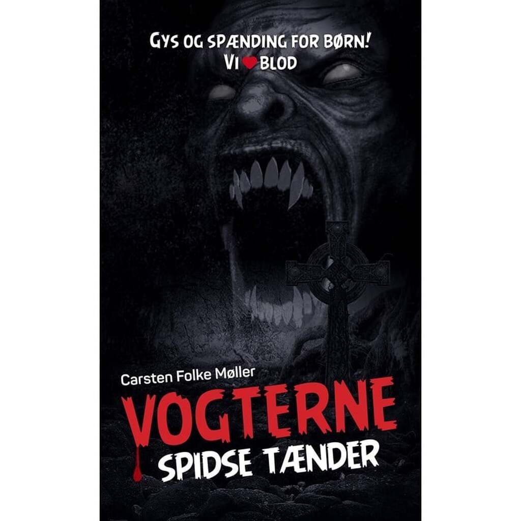 Spidse tænder (Vogterne 3) - Børnebog - Hardcover
