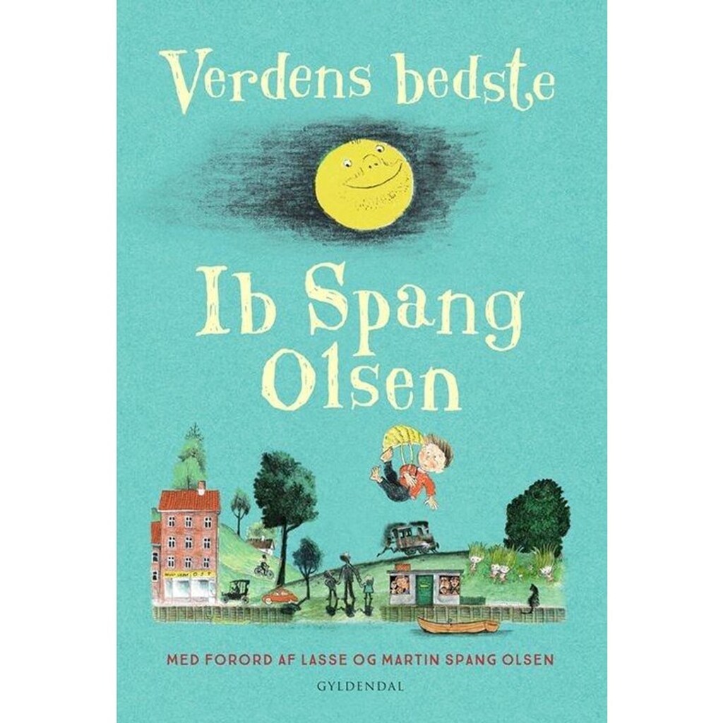Verdens bedste Ib Spang Olsen - Børnebog - Hardcover