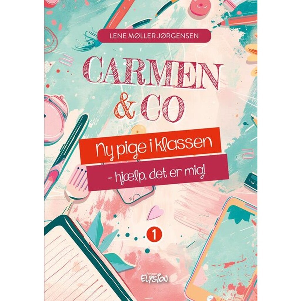 Carmen - Ny pige i klassen - hjælp det er mig! - Børnebog - Hardback