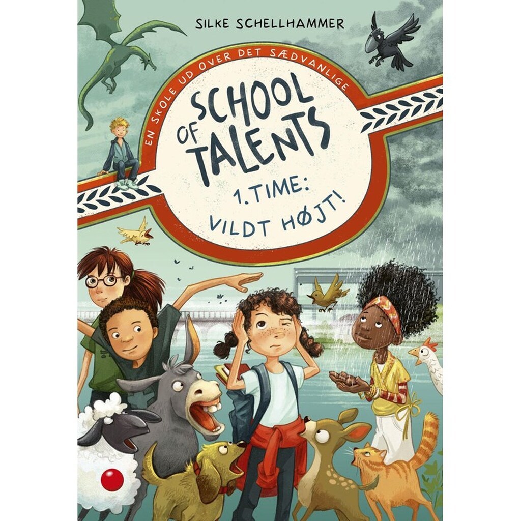 School of Talents 1. time: Vildt højt! - Børnebog - Hardcover