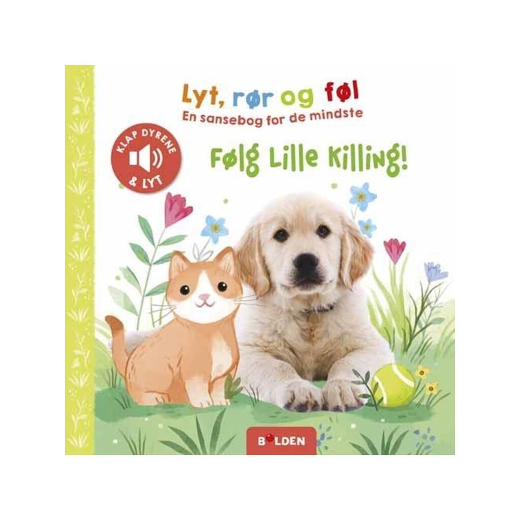 Lyt rør og føl: Følg lille Killing! - Børnebog - Papbog