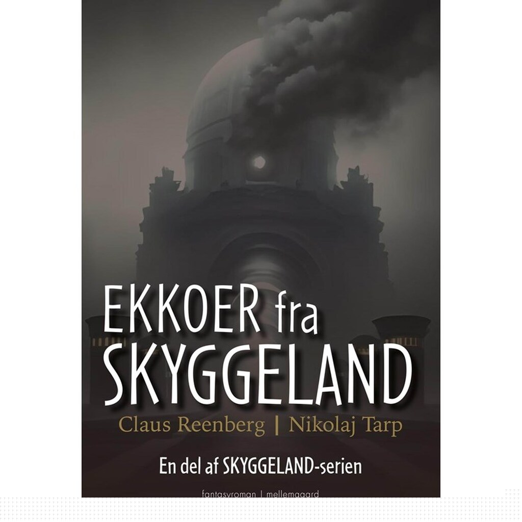 Ekkoer fra Skyggeland - Ungdomsbog - Hæftet