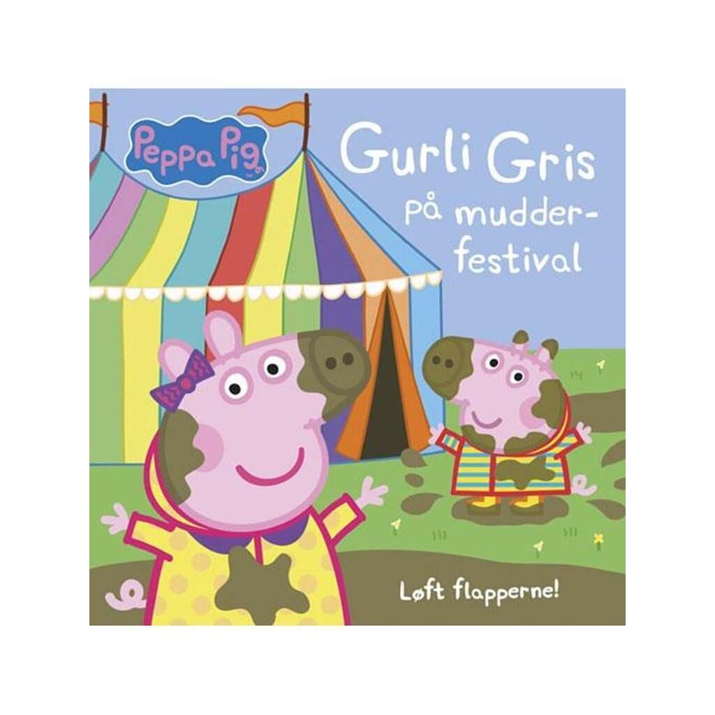 Peppa Pig - Gurli Gris på mudder-festival - Løft f - Børnebog - Papbog