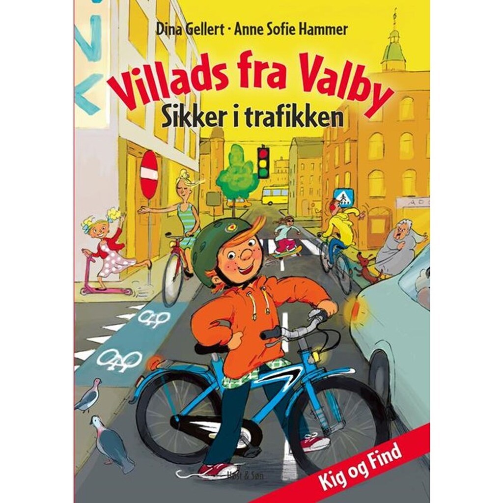 Villads fra Valby Sikker i trafikken - Børnebog - Hardcover