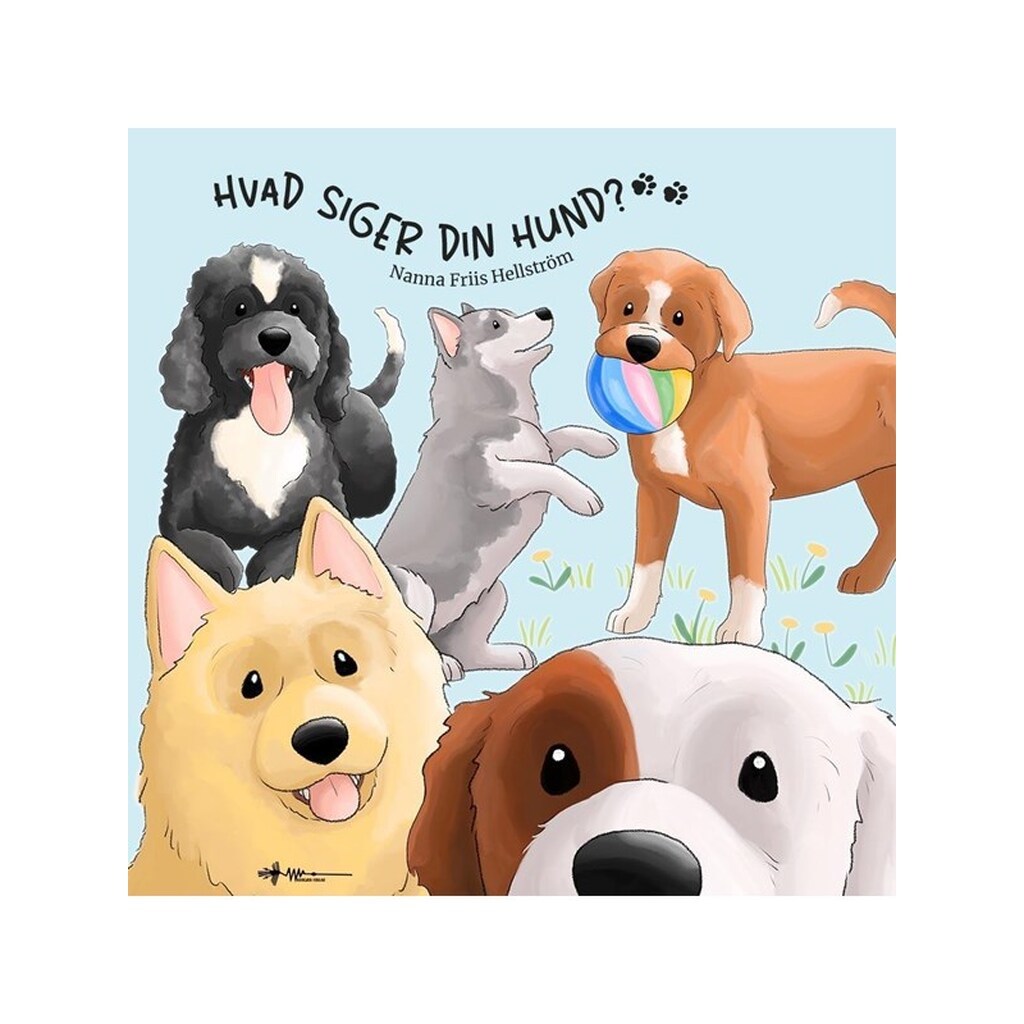 Hvad siger din hund? - Børnebog - Hardback