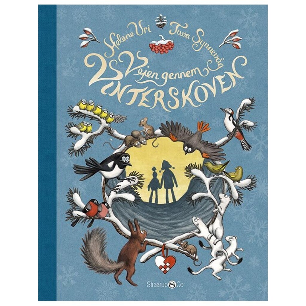 Vejen gennem vinterskoven - Børnebog - Hardback
