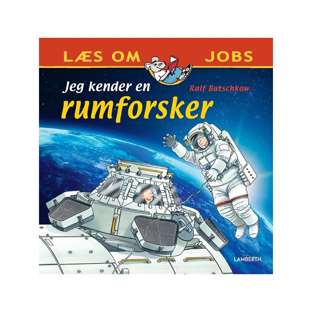 Jeg kender en rumforsker - Børnebog - hardcover