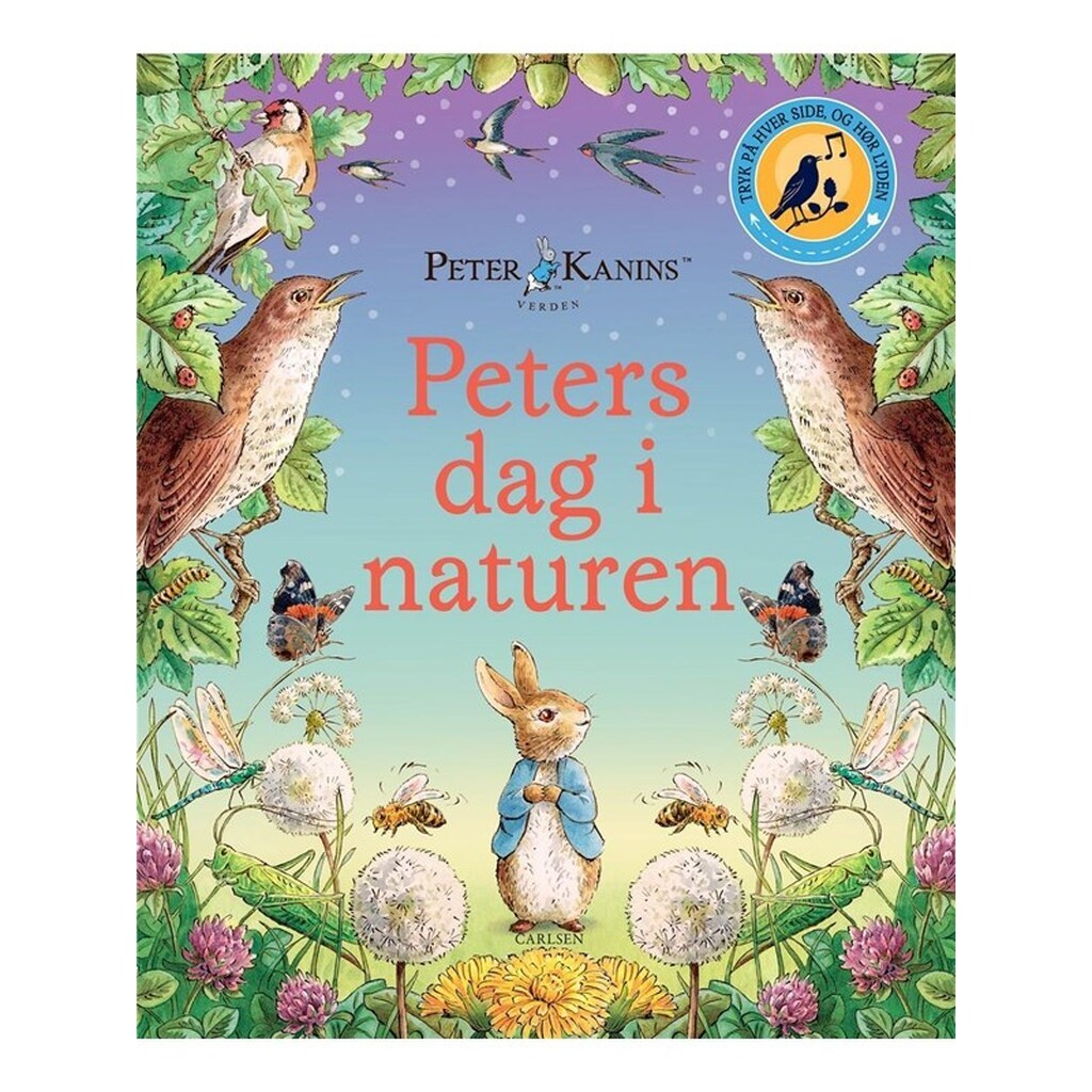 Peter Kanin - Peters dag i naturen (med lydknapper - Børnebog - Hardcover