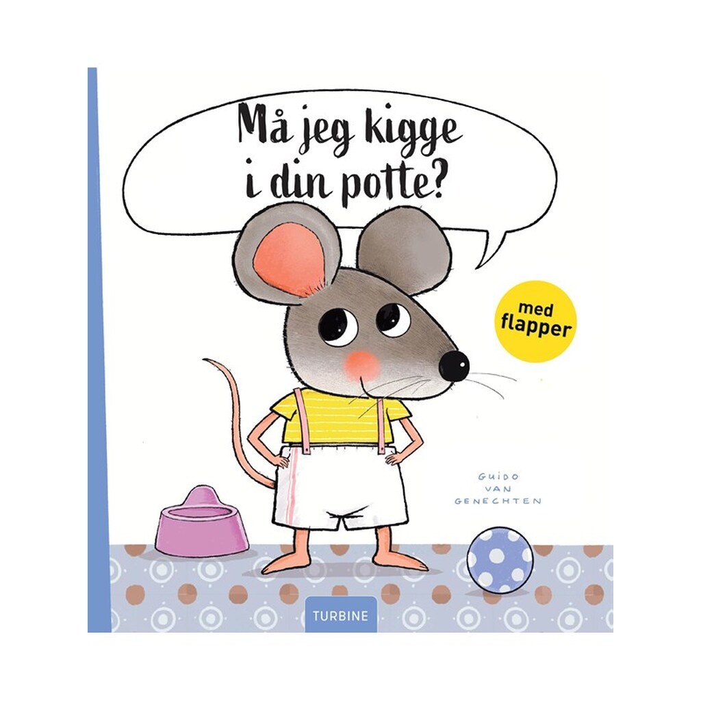 Må jeg kigge i din potte? - Børnebog - Hardback