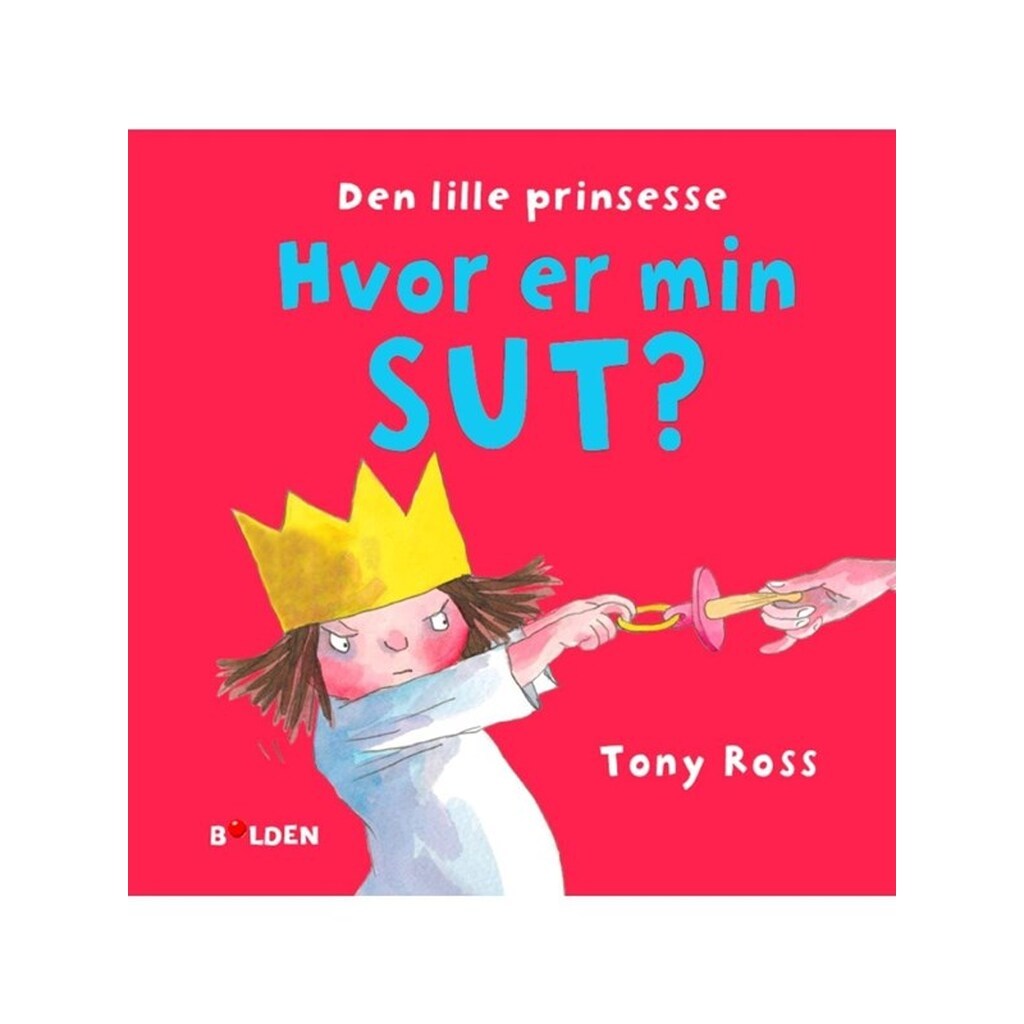 Den lille prinsesse: Hvor er min sut? - Børnebog - Hardcover