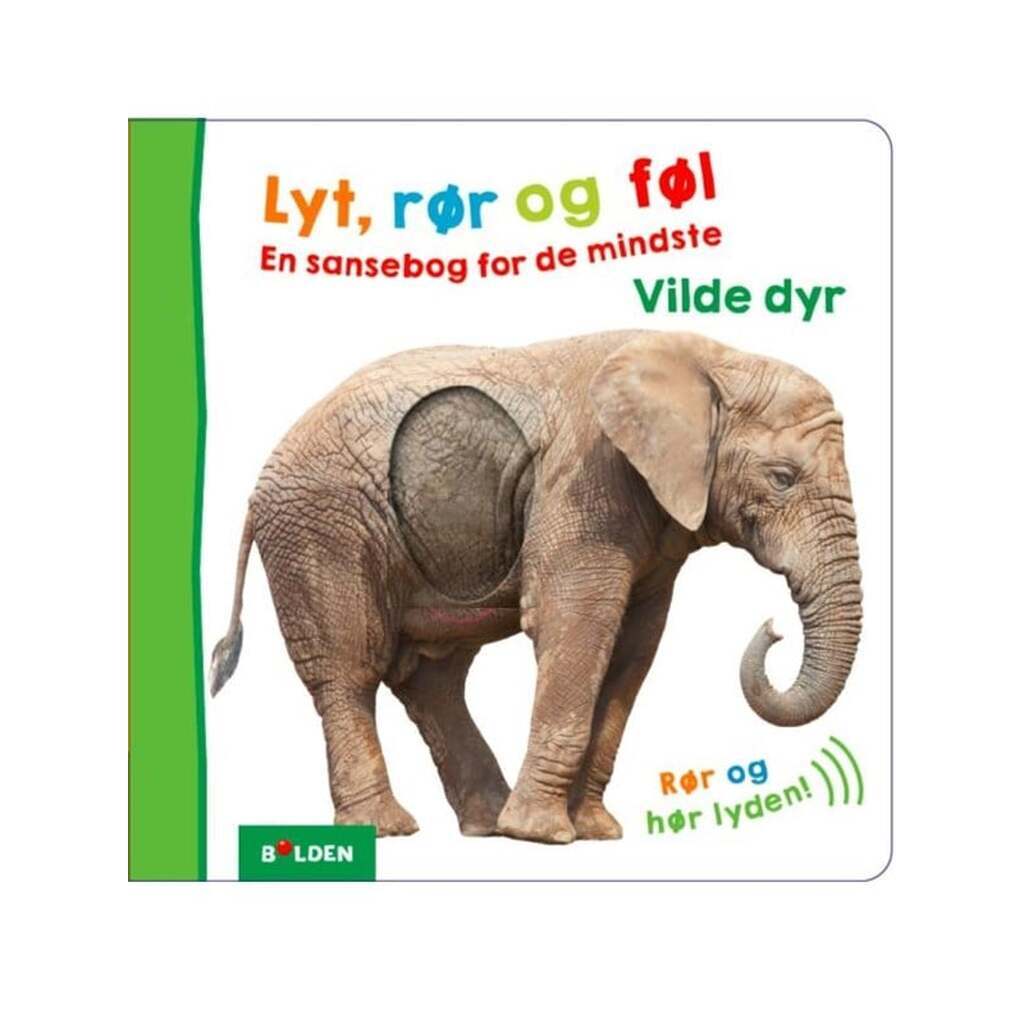 Lyt rør og føl: Vilde dyr - Børnebog