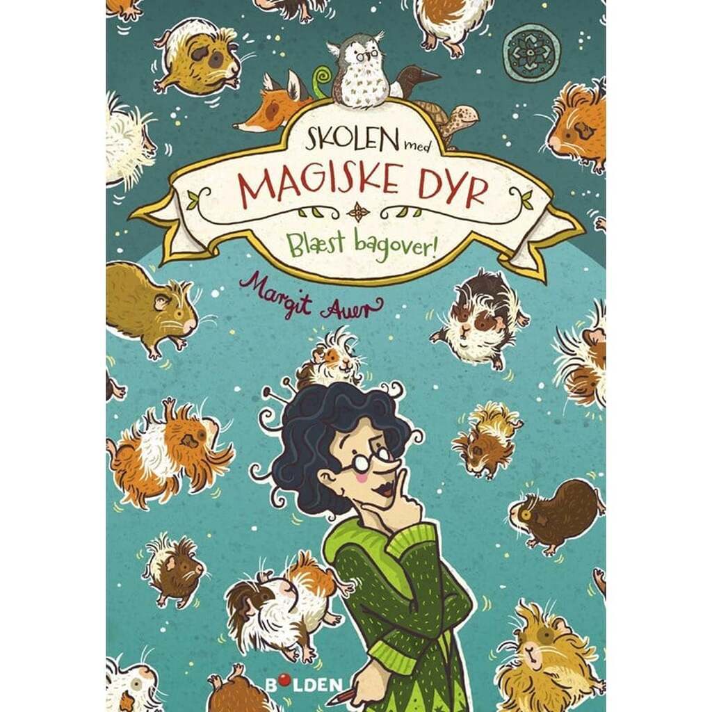 Skolen med magiske dyr 10: Blæst bagover! - Børnebog - Hæfte