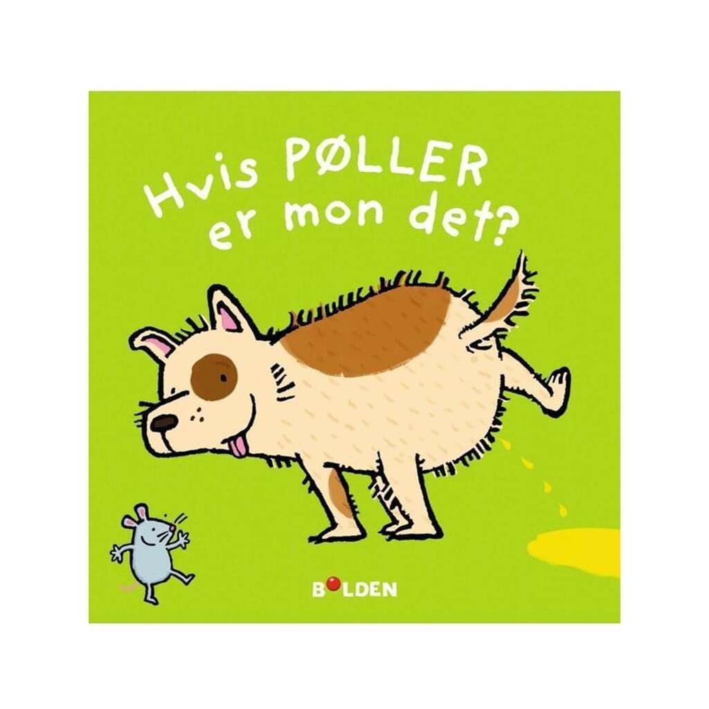 Hvis pøller er mon det? (Grøn) - Børnebog