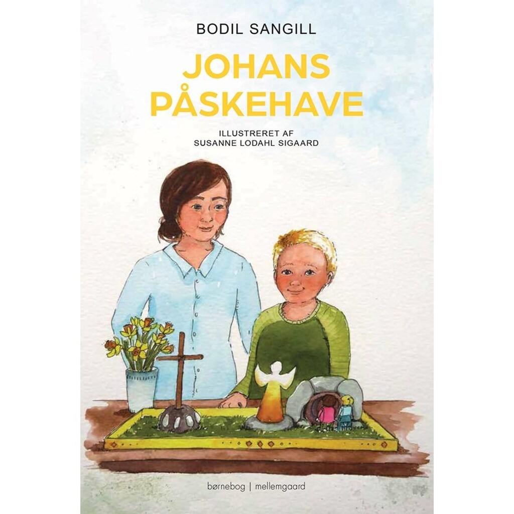 Johans påskehave - Børnebog - Hardcover