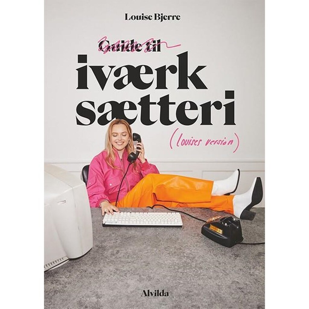 Guide til iværksætteri (Louises version) - Børnebog - Hardcover