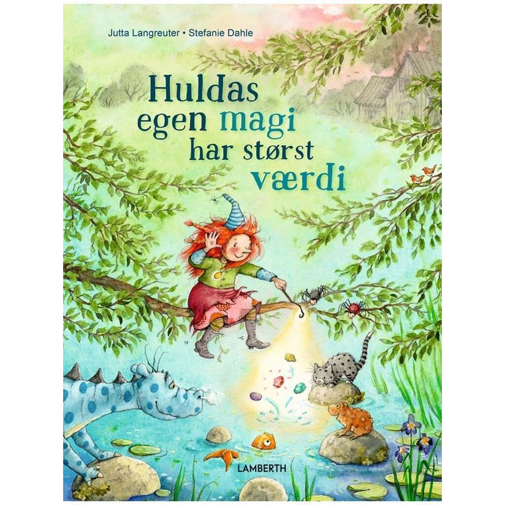 Huldas egen magi har størst værdi - Børnebog - Hardcover