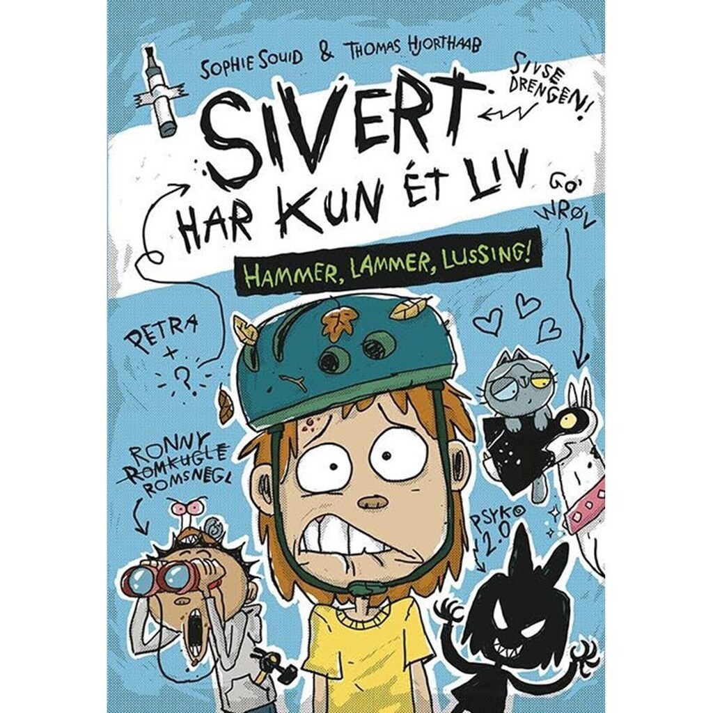 Sivert har kun et liv 2 - Hammer lammer lussing! - Børnebog - Hardcover