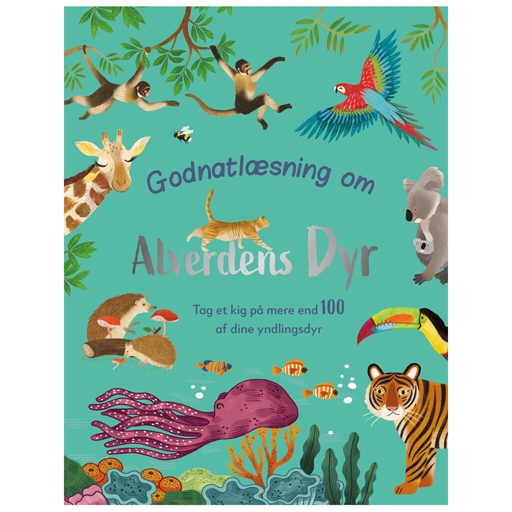 Godnatlæsning om alverdens dyr - Børnebog - Hardcover