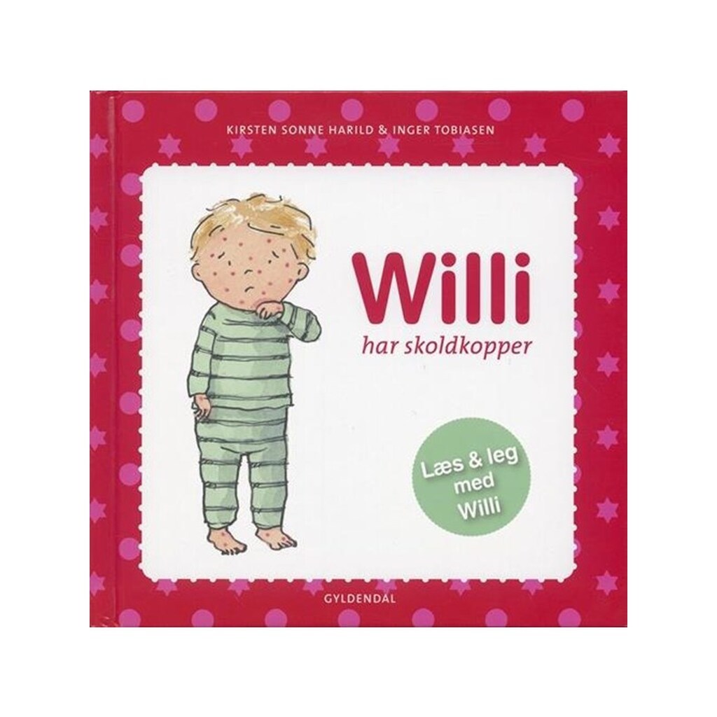 Willi har skoldkopper - Børnebog - Hardcover