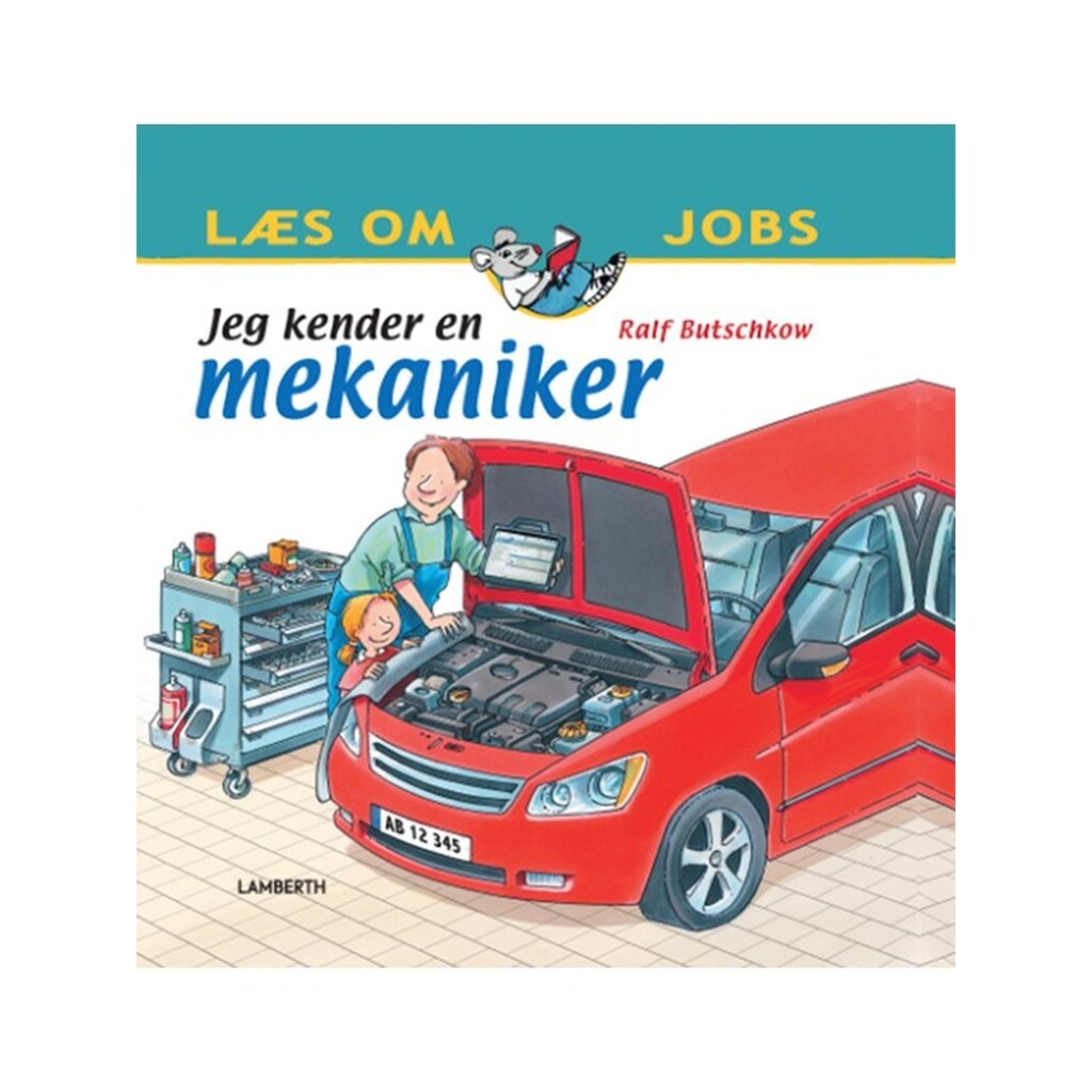 Jeg kender en mekaniker - Børnebog - Hardcover