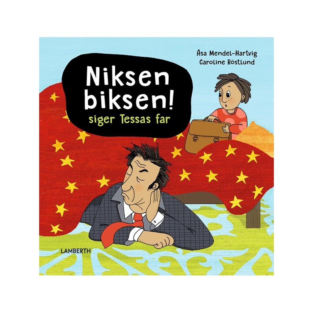 Niksen biksen! siger Tessas far - Børnebog - hardcover