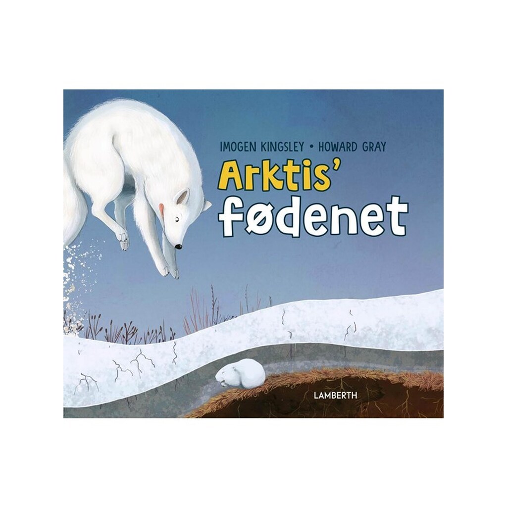 Arktis&apos; fødenet - Børnebog - Hardcover