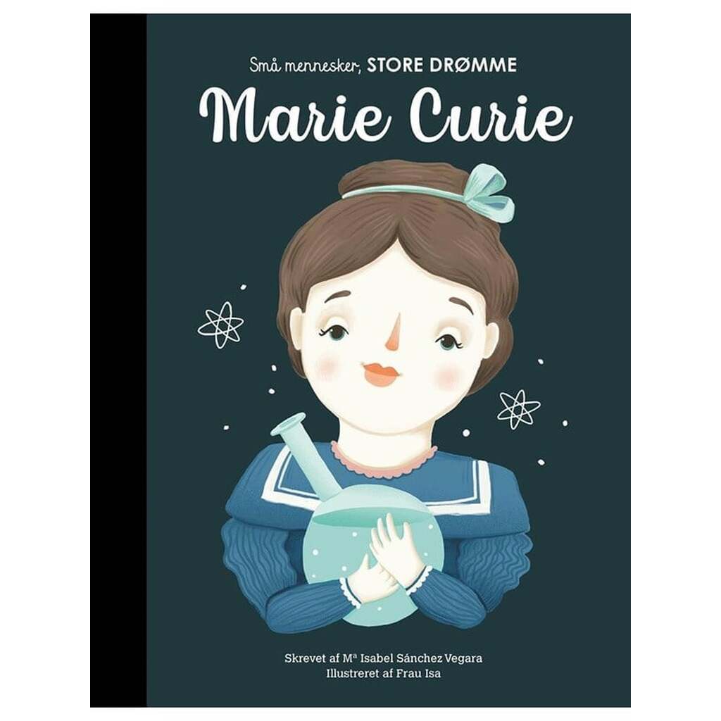 Marie Curie - Børnebog - Hardback
