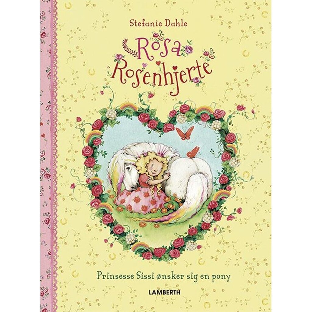 Rosa Rosenhjerte - Børnebog - hardcover