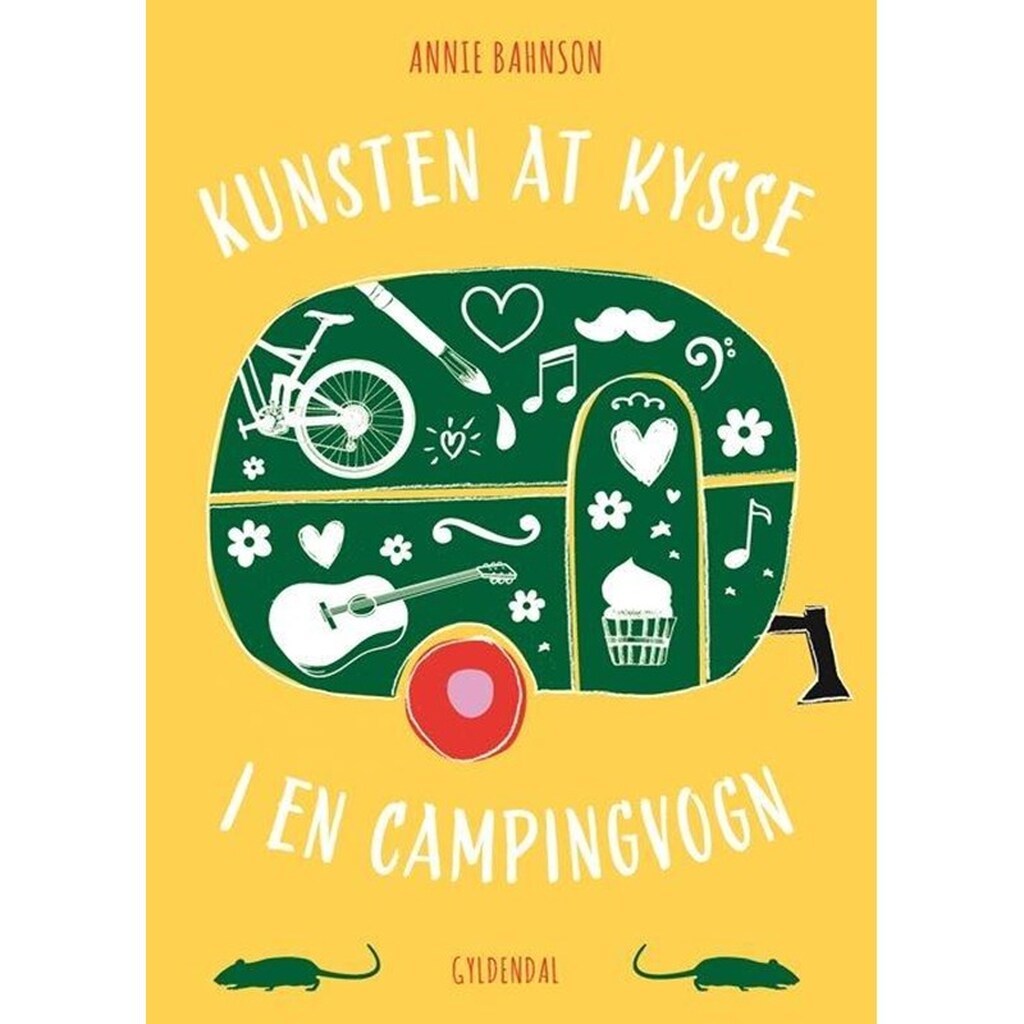 Kunsten at kysse i en campingvogn - Børnebog - Hardback