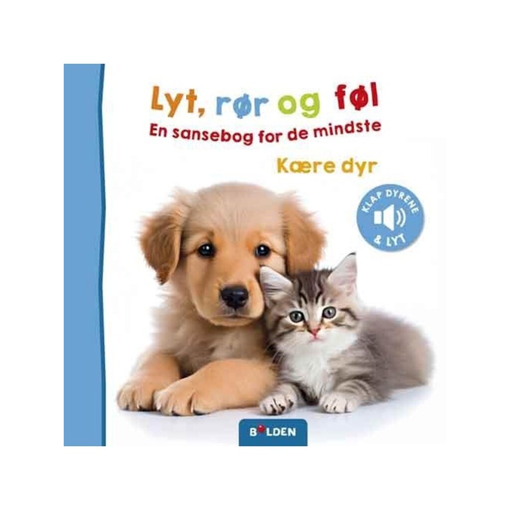 Lyt rør og føl: Kære dyr - Børnebog - Board books