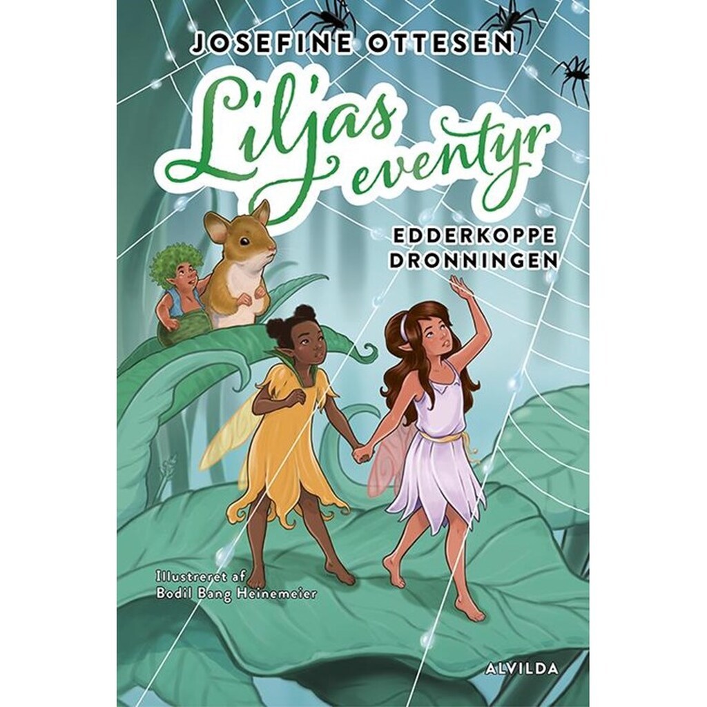 Liljas eventyr 2: Edderkoppedronningen - Børnebog - Hardcover