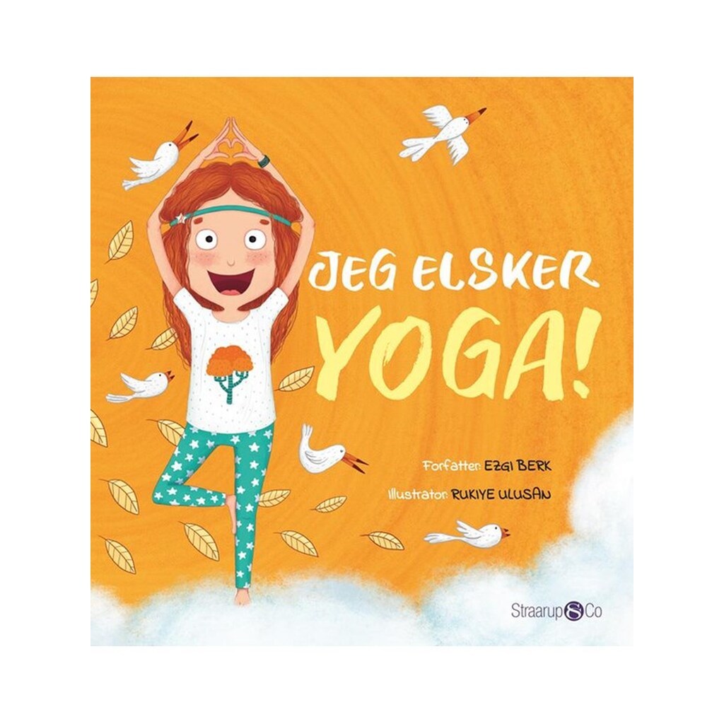 Jeg elsker yoga! - Børnebog - hardback