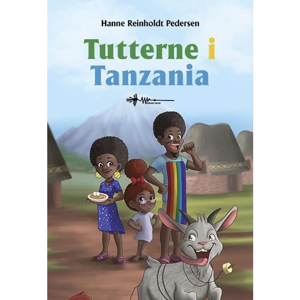 Tutterne i Tanzania - Børnebog - Hardback
