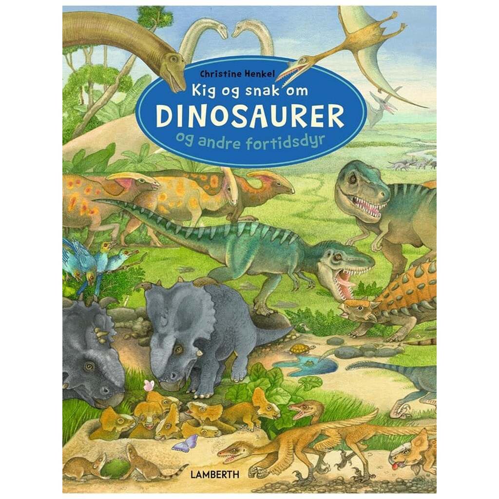 Kig og snak om dinosaurer og andre fortidsdyr - Børnebog - Papbog