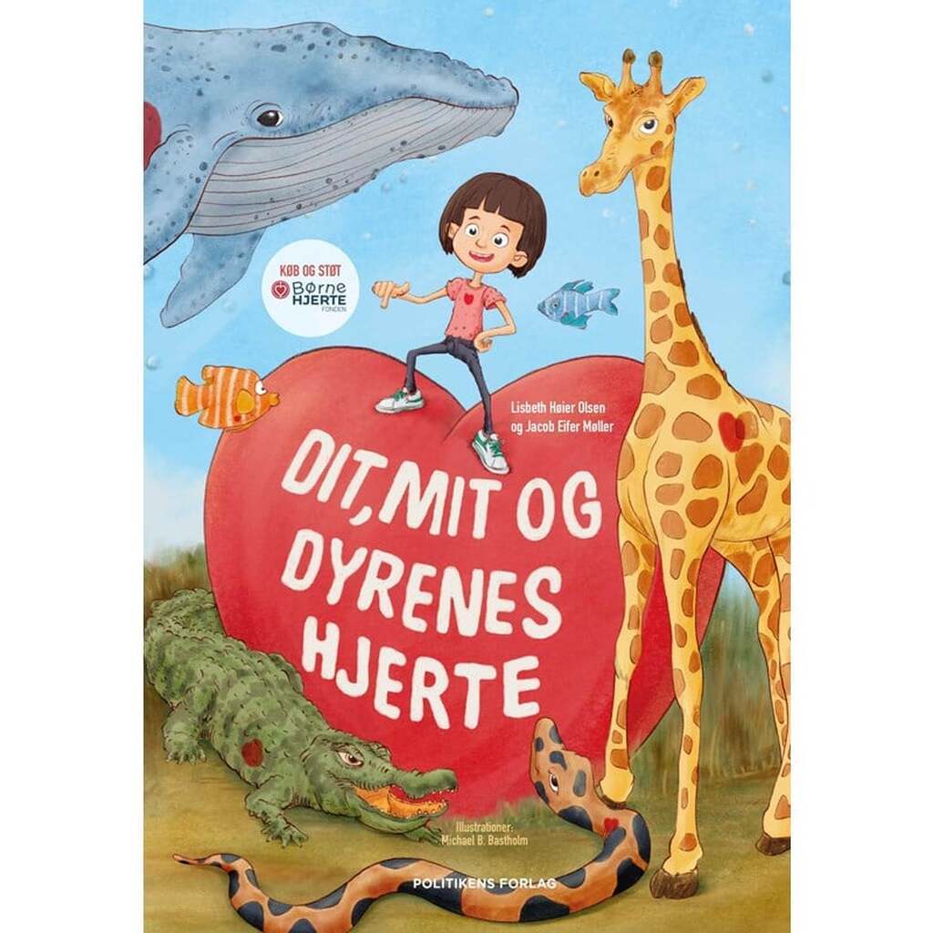 Dit mit og dyrenes hjerte - Børnebog - Hardback