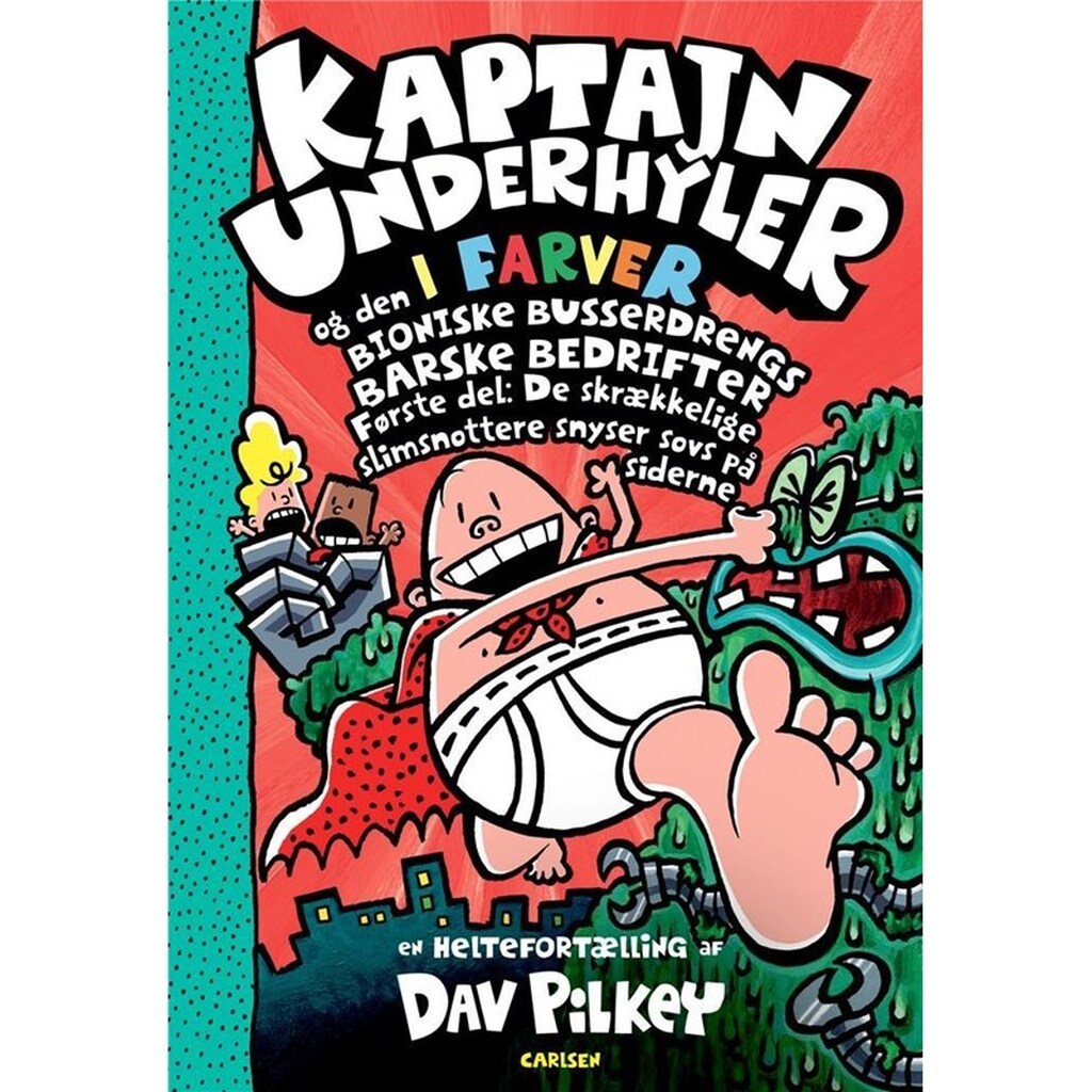Kaptajn Underhyler i farver (6) - Kaptajn Underhyler og den bioniske bussedrengs - Børnebog - Hardcover