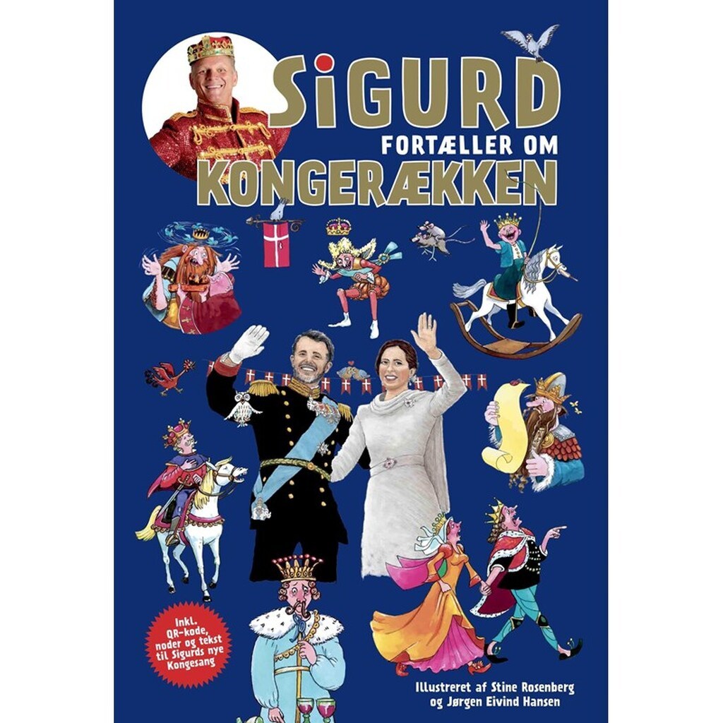 Sigurd fortæller om kongerækken - Børnebog - Hardback