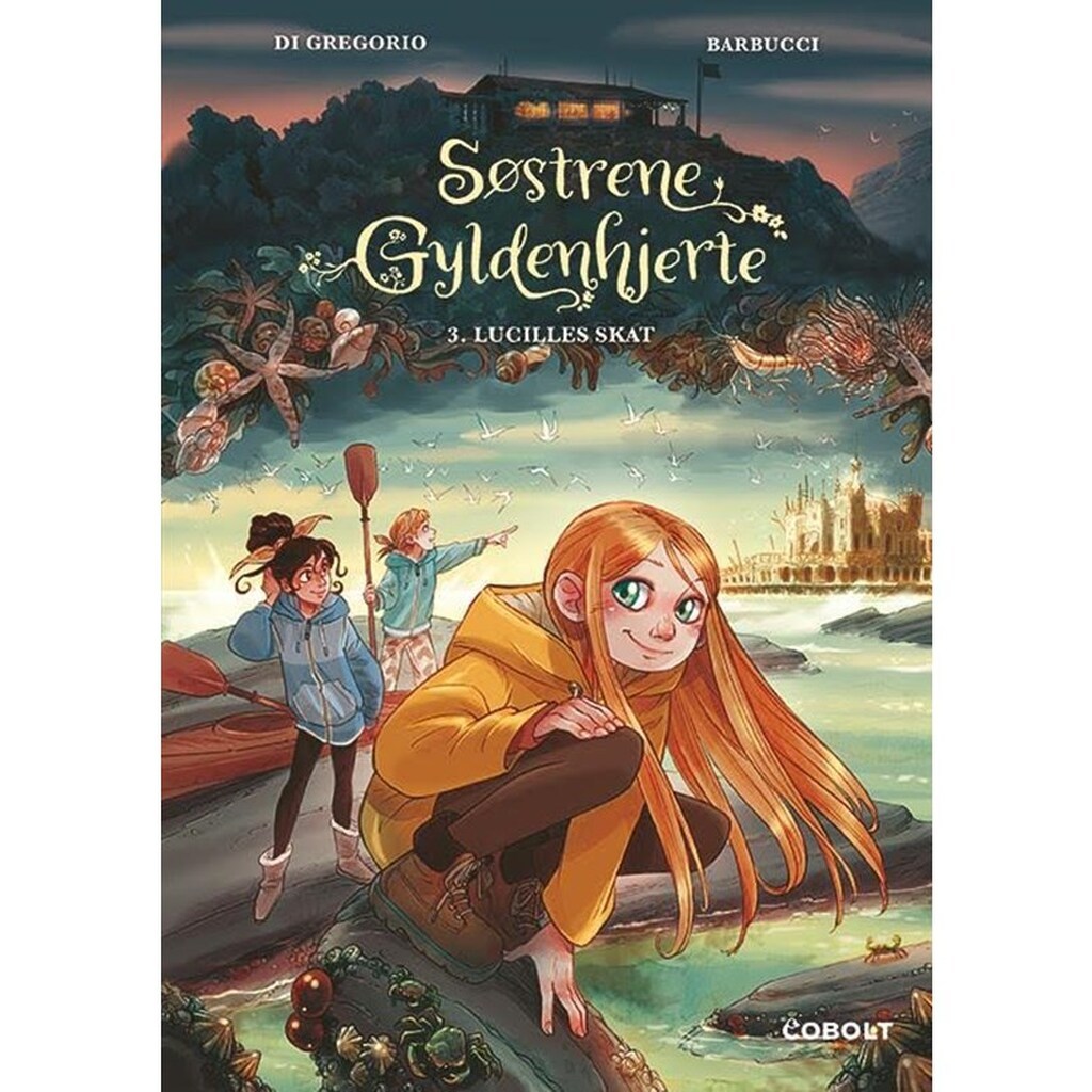 Søstrene Gyldenhjerte 3 - Børnebog - Hardcover
