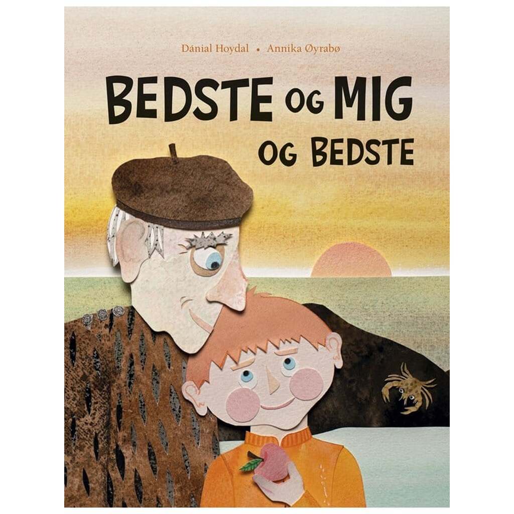 Bedste og mig og Bedste - Børnebog - Hardcover