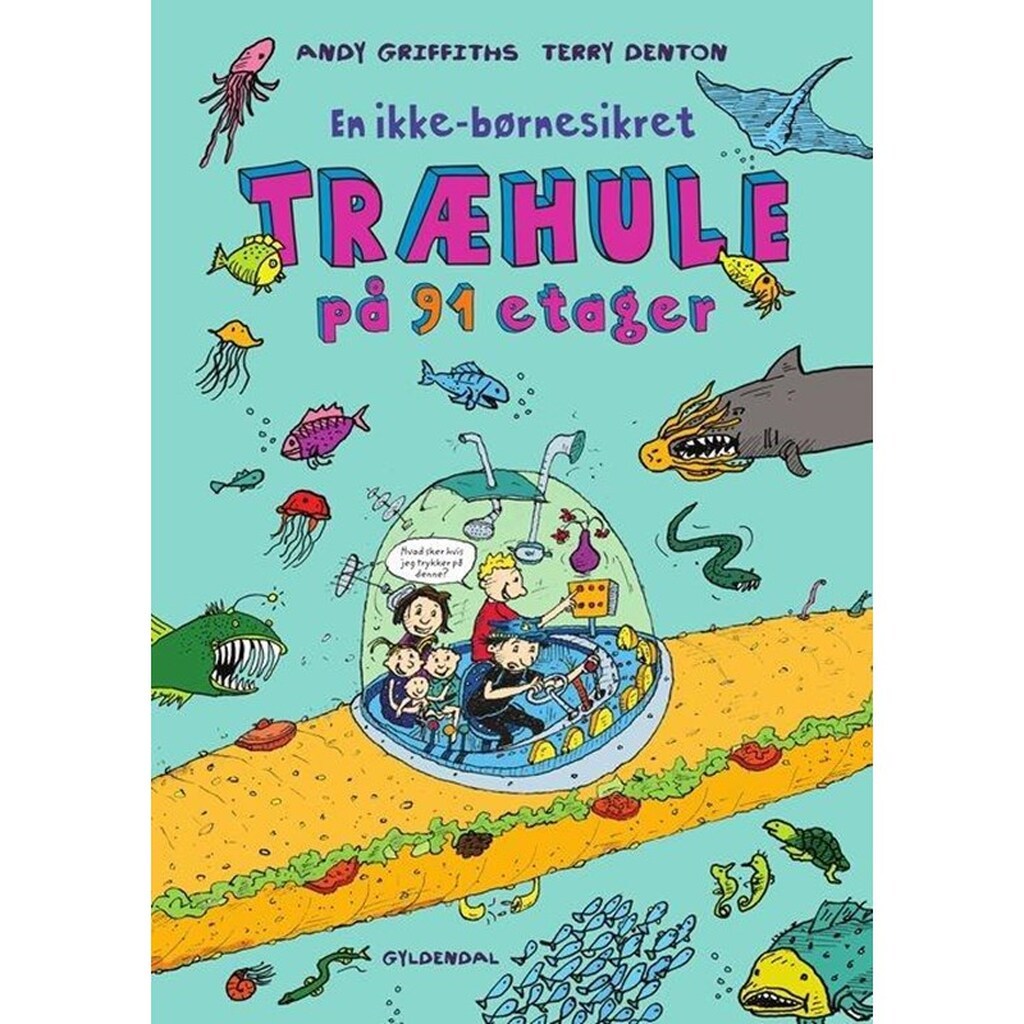 En ikke-børnesikret træhule på 91 etager - Børnebog - Hardcover