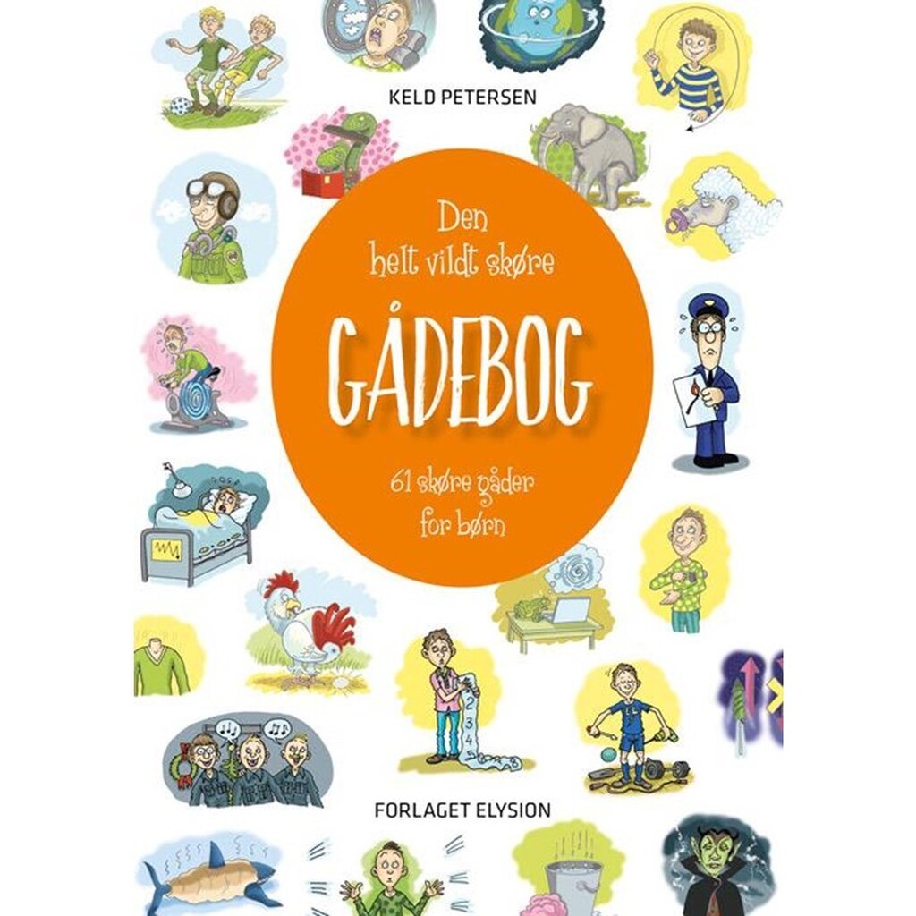 Den helt vildt skøre gådebog - Børnebog - Hardback