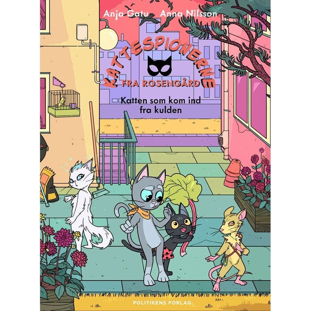 Kattespionerne fra Rosengård 3 - Katten som kom in - Børnebog - Hardback