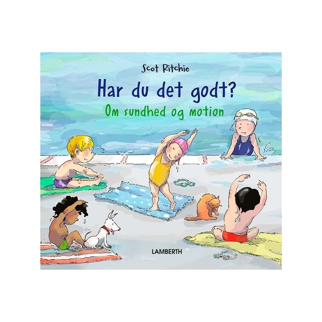 Har du det godt? - Børnebog - Hardcover