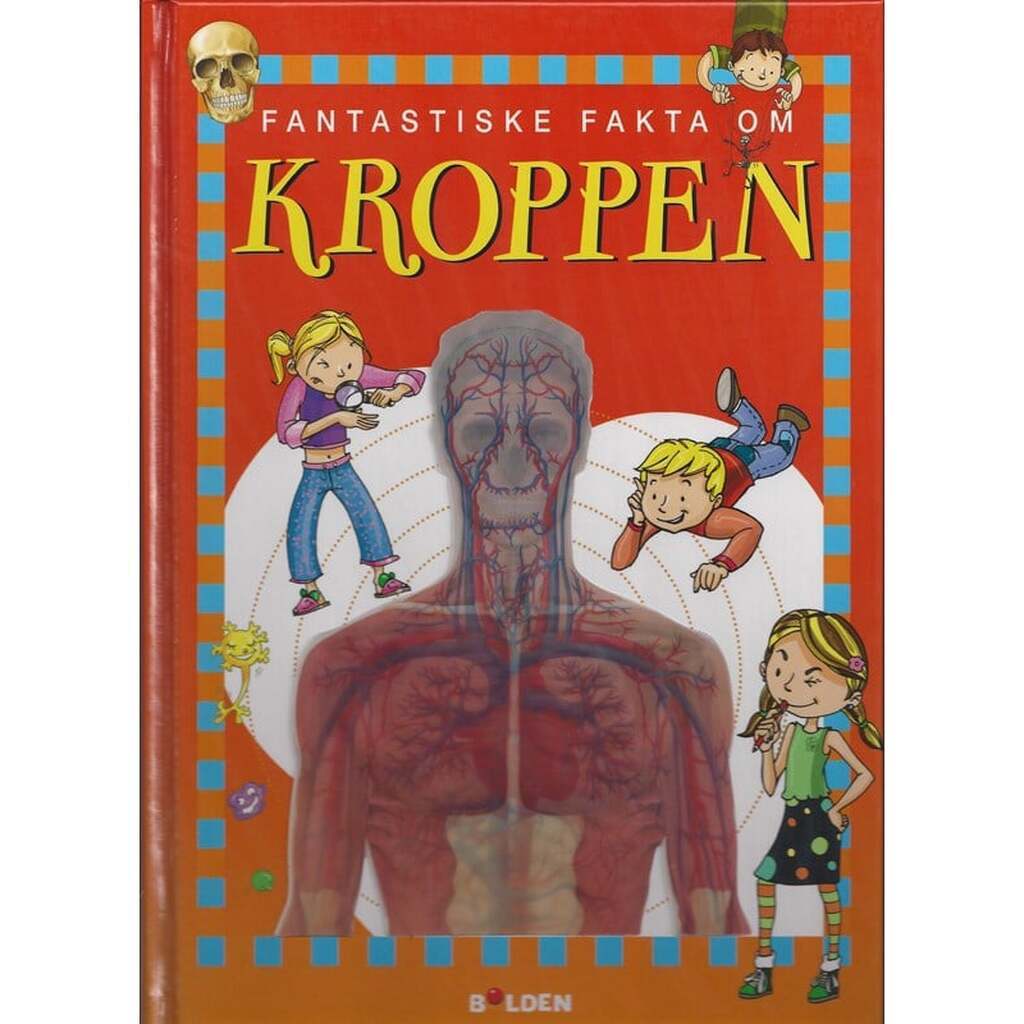 Fantastiske fakta om kroppen - Børnebog - Hardcover