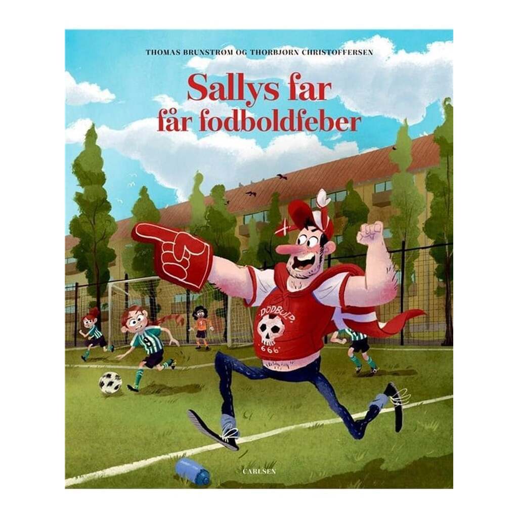 Sallys far får fodboldfeber - Børnebog - Hardcover