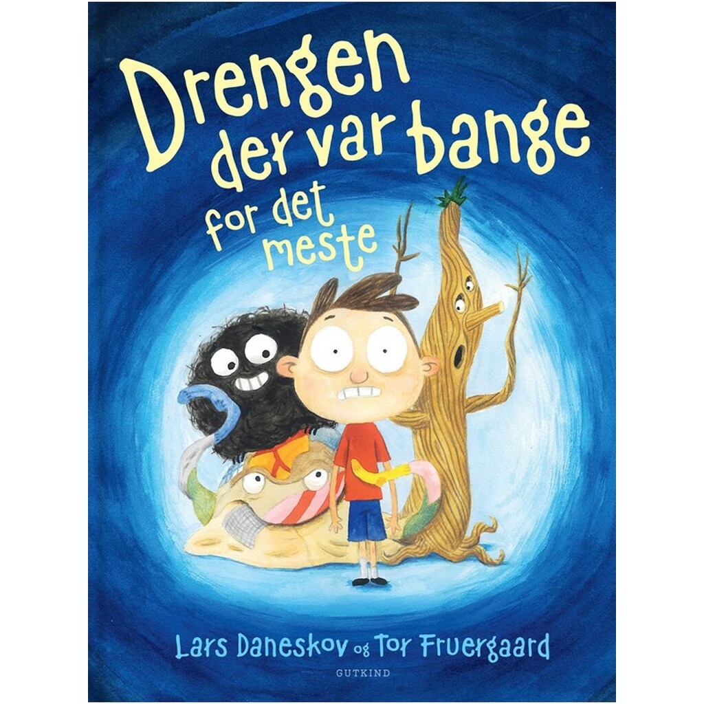 Drengen der var bange for det meste - Børnebog - Hardcover