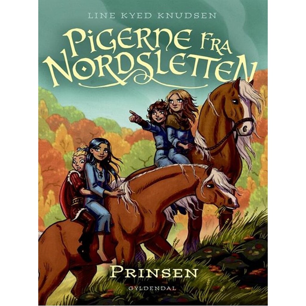Pigerne fra Nordsletten 1 - Prinsen - Børnebog - Hardcover