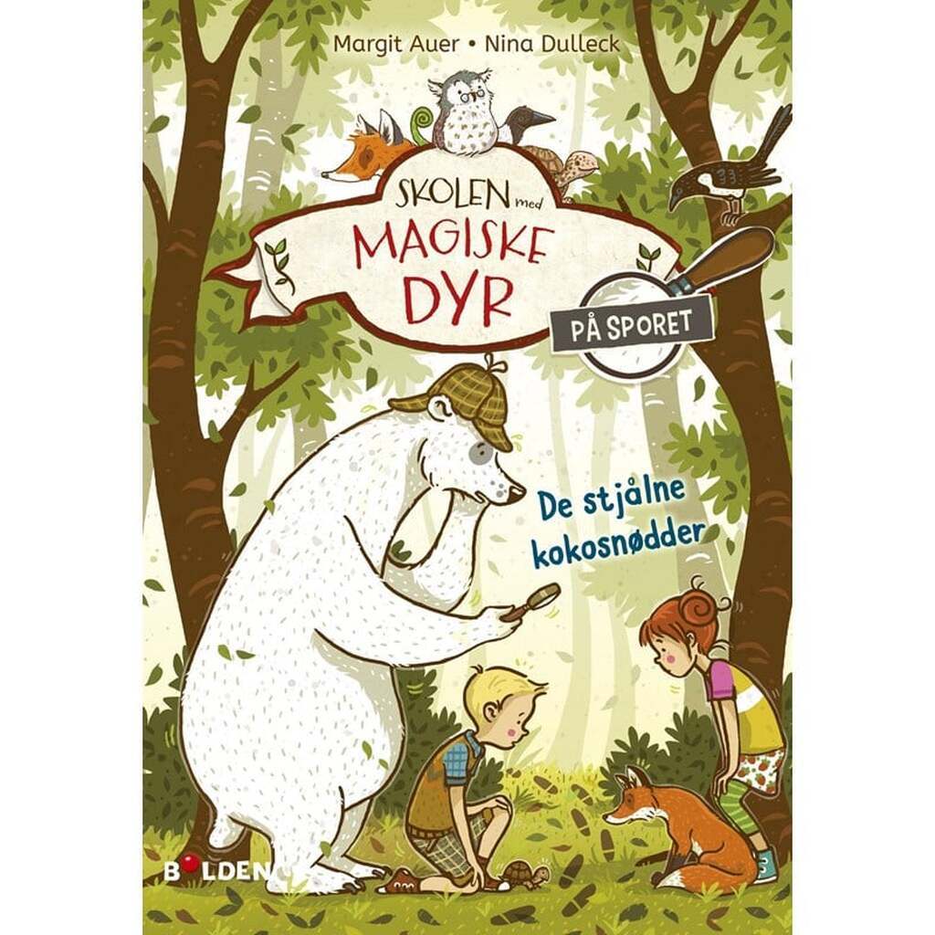 Skolen med magiske dyr - På sporet 3: De stjålne k - Børnebog - Hæfte