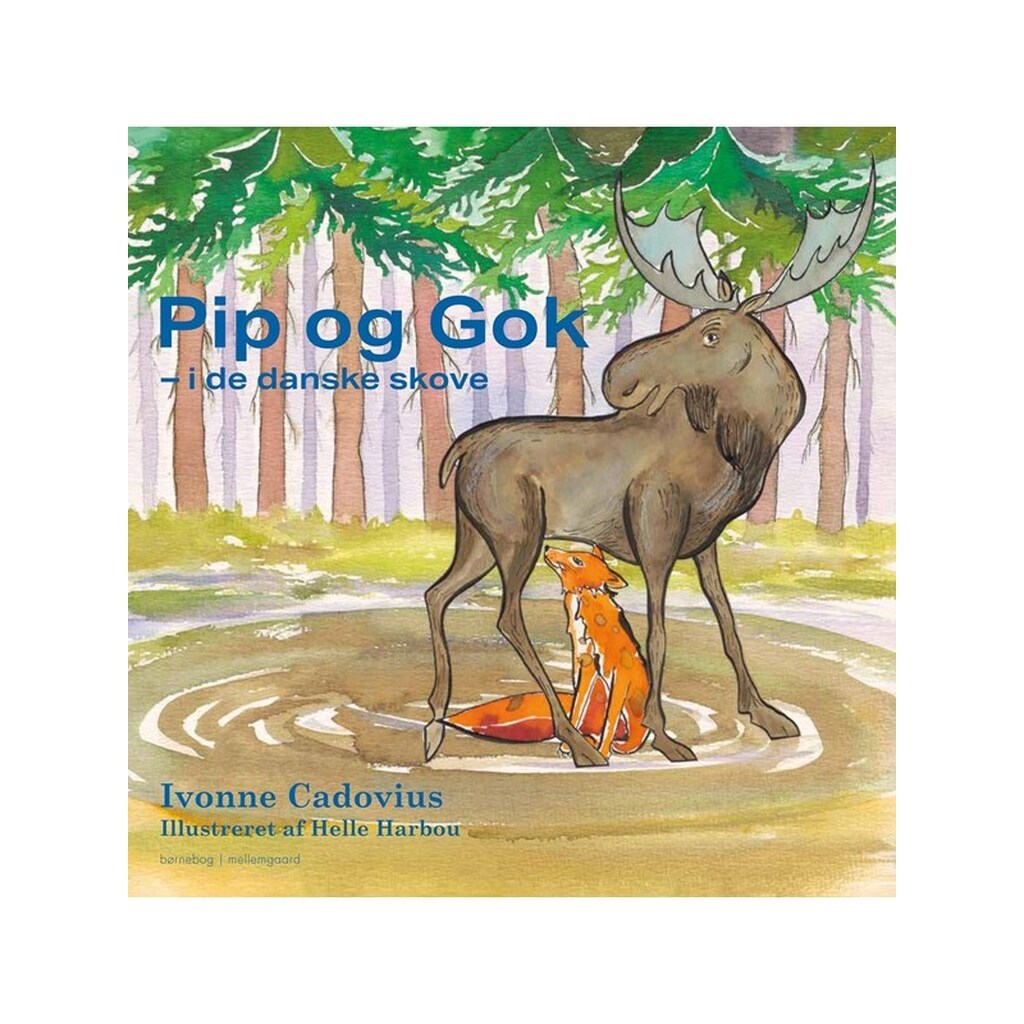 Pip og Gok - i de danske skove - Børnebog - Hardcover